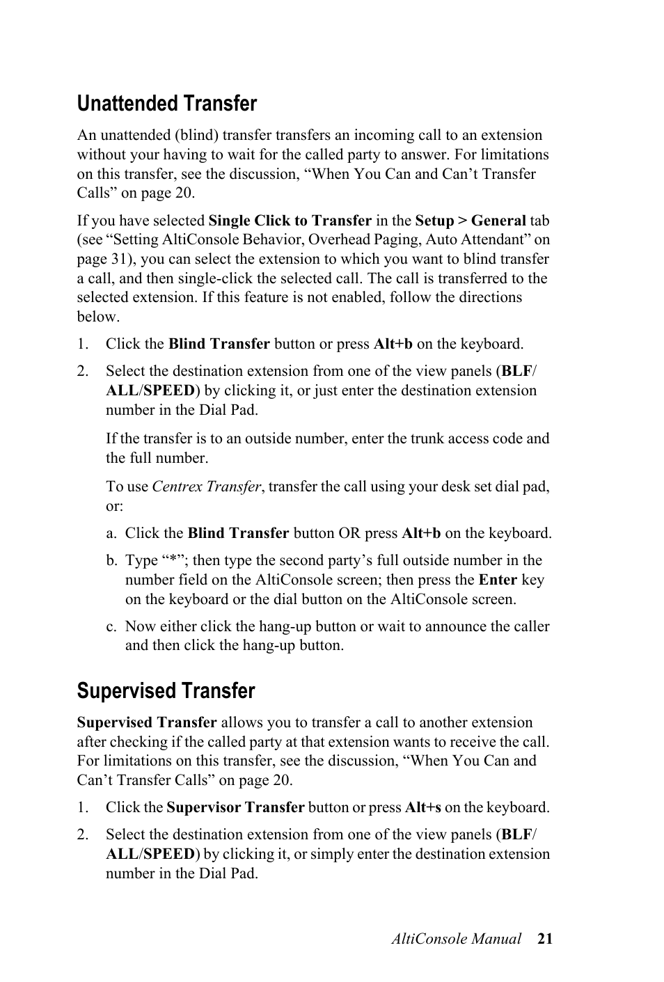 Unattended transfer, Supervised transfer, Unattended transfer supervised transfer | AltiGen MAXCS 7.0 AltiConsole User Manual | Page 25 / 44