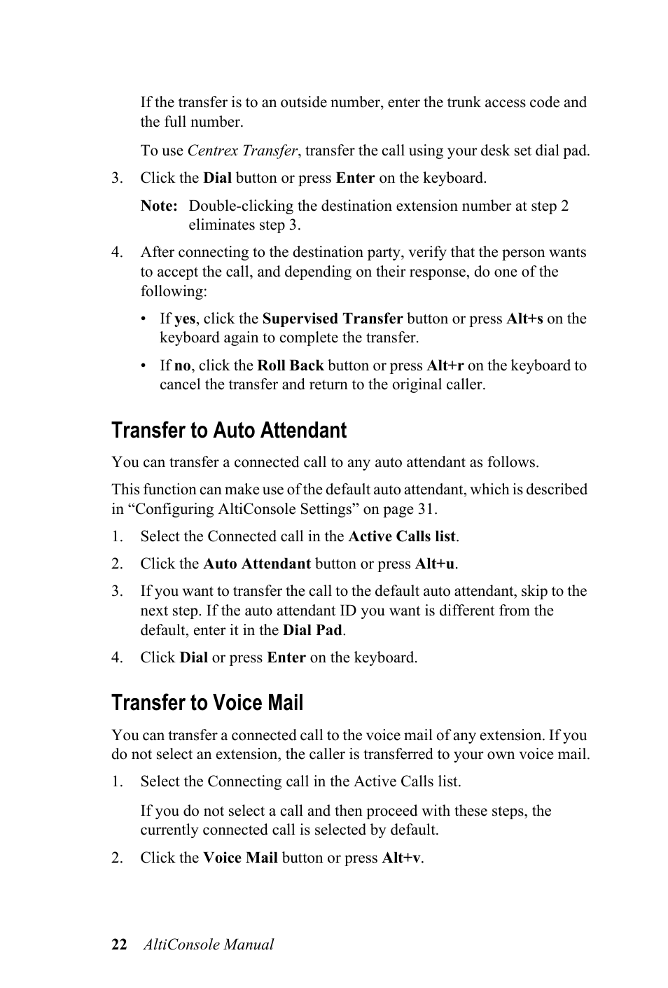 Transfer to auto attendant, Transfer to voice mail, Transfer to auto attendant transfer to voice mail | AltiGen MAXCS 7.0 AltiConsole User Manual | Page 26 / 44
