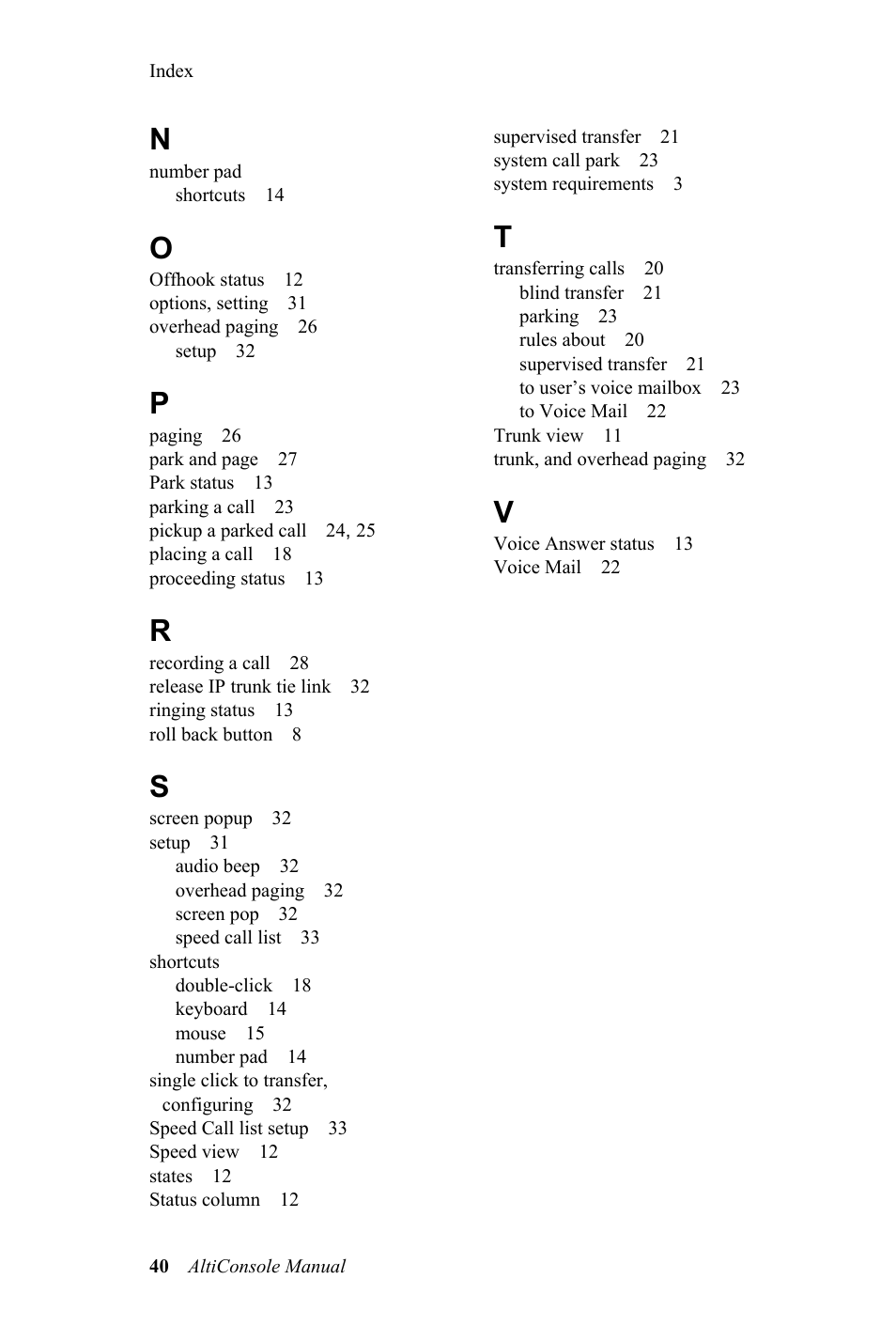 AltiGen MAXCS 7.0 AltiConsole User Manual | Page 44 / 44