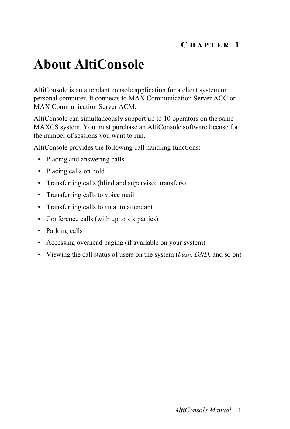 About alticonsole | AltiGen MAXCS 7.0 AltiConsole User Manual | Page 5 / 44