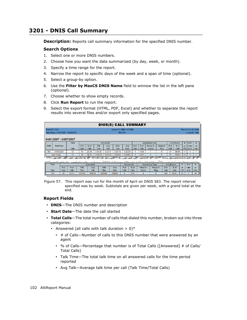 3201 - dnis call summary | AltiGen MAXCS 7.0 AltiReport User Manual | Page 106 / 110
