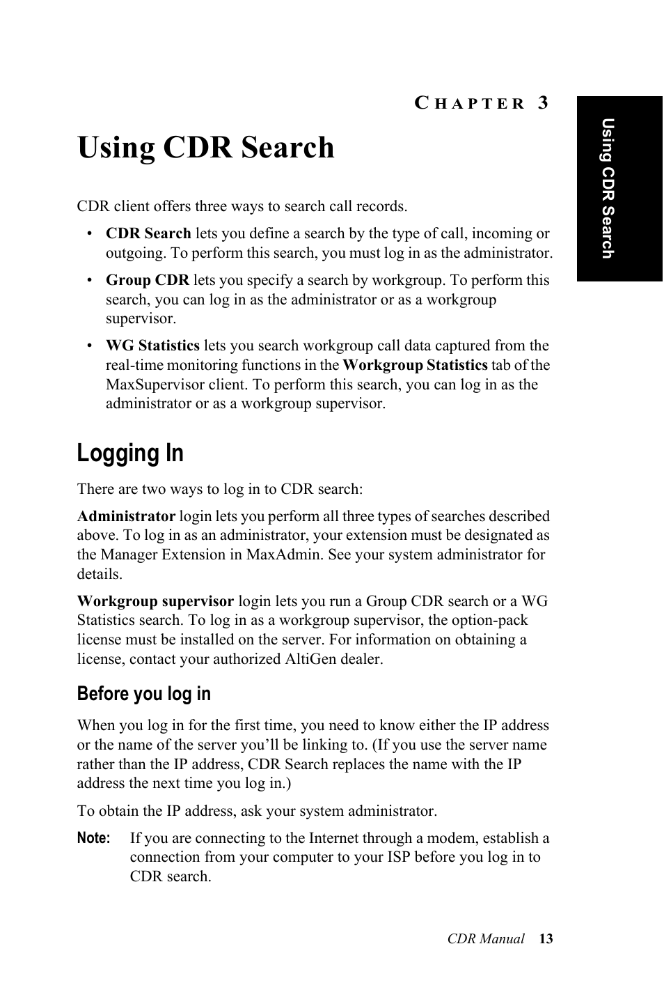 Using cdr search, Logging in, Hapter | Before you log in | AltiGen MAXCS 7.0 CDR User Manual | Page 17 / 95