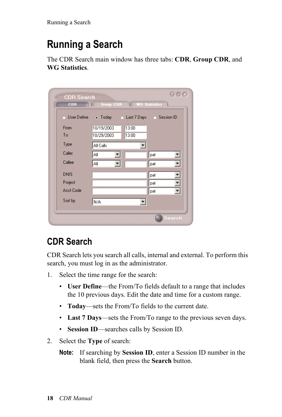 Running a search, Cdr search | AltiGen MAXCS 7.0 CDR User Manual | Page 22 / 95