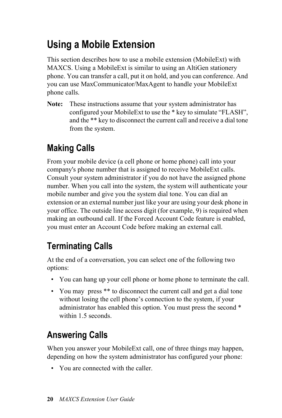 Using a mobile extension, Making calls, Terminating calls | Answering calls, Making calls terminating calls answering calls | AltiGen MAXCS 7.0 Extension User Guide User Manual | Page 26 / 48