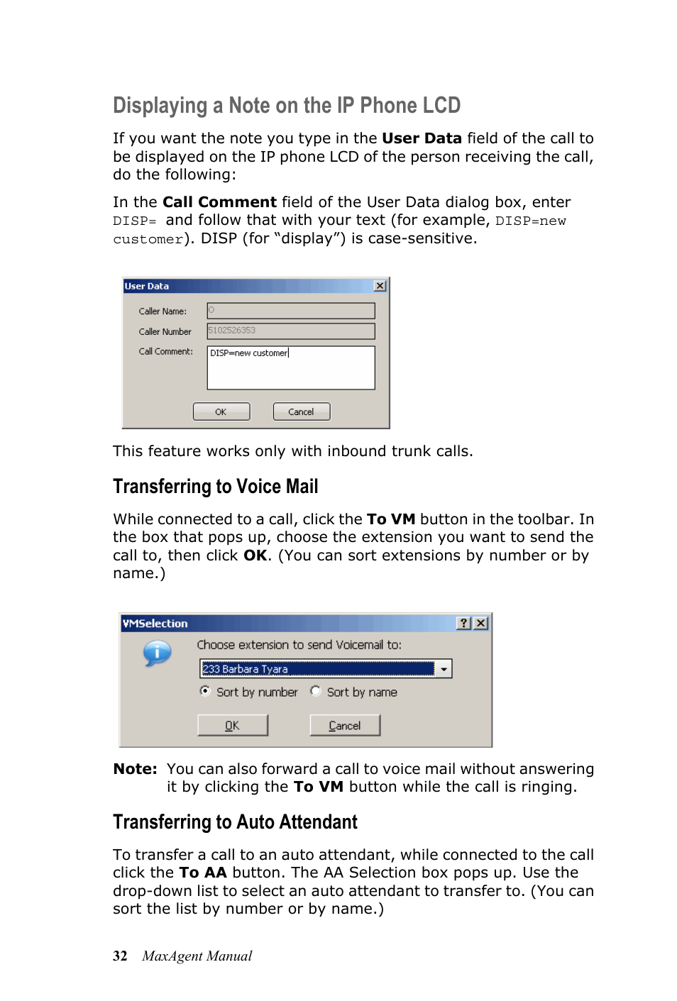 Displaying a note on the ip phone lcd, Transferring to voice mail, Transferring to auto attendant | AltiGen MAXCS 7.0 MaxAgent User Manual | Page 38 / 93