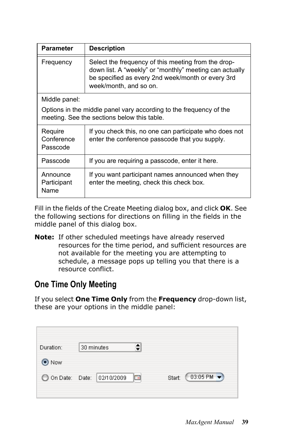 One time only meeting | AltiGen MAXCS 7.0 MaxAgent User Manual | Page 45 / 93