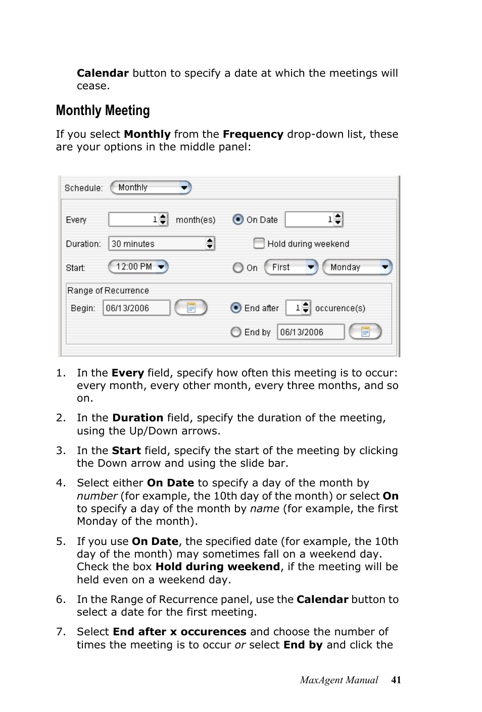 Monthly meeting | AltiGen MAXCS 7.0 MaxAgent User Manual | Page 47 / 93