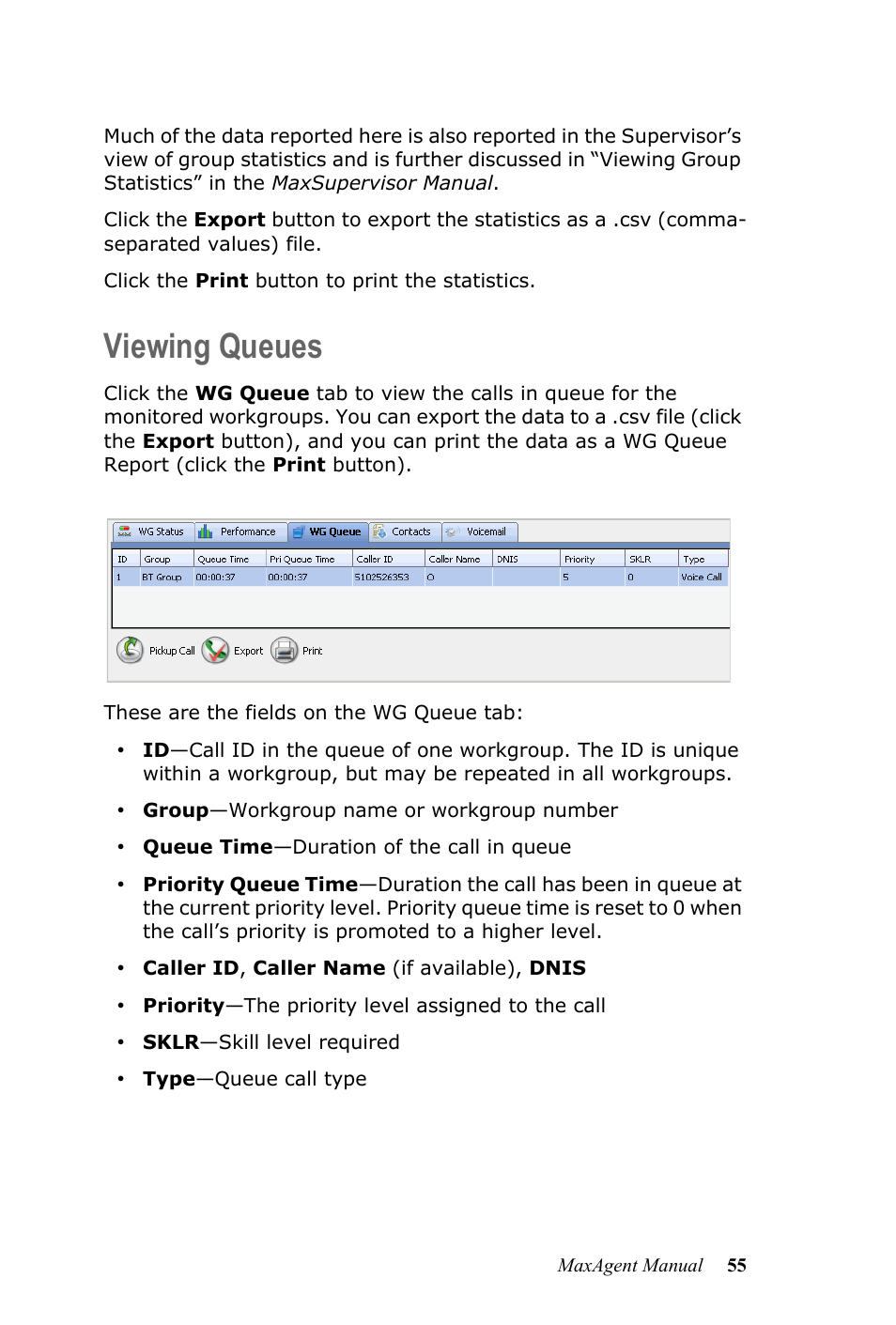 Viewing queues | AltiGen MAXCS 7.0 MaxAgent User Manual | Page 61 / 93