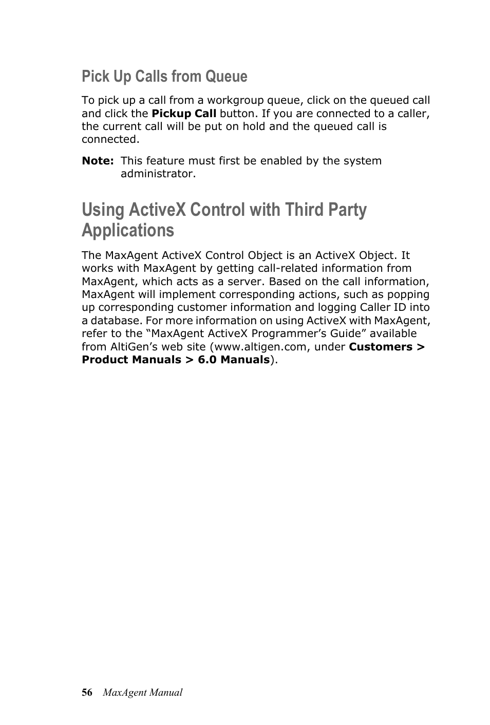 Pick up calls from queue | AltiGen MAXCS 7.0 MaxAgent User Manual | Page 62 / 93
