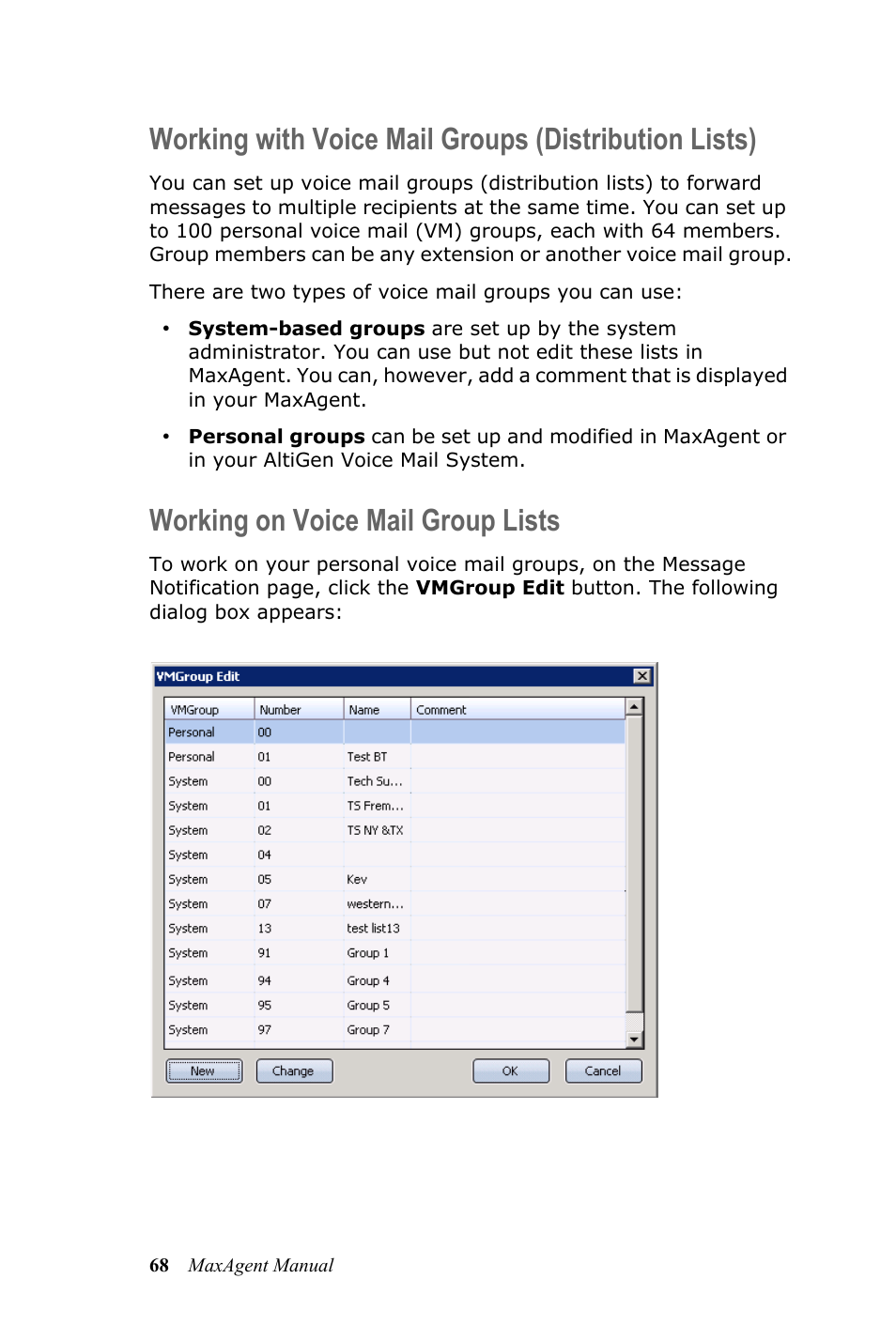 Working on voice mail group lists | AltiGen MAXCS 7.0 MaxAgent User Manual | Page 74 / 93