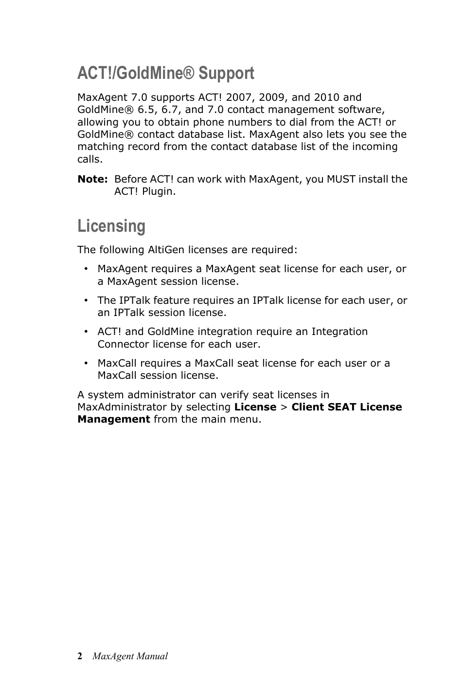 Act!/goldmine® support, Licensing, Act!/goldmine® support licensing | AltiGen MAXCS 7.0 MaxAgent User Manual | Page 8 / 93