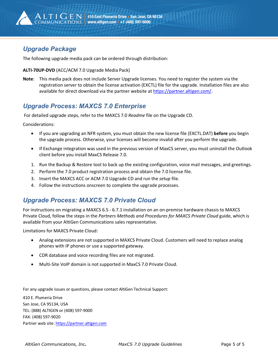 Upgrade package, Upgrade process: maxcs 7.0 enterprise, Upgrade process: maxcs 7.0 private cloud | AltiGen MAXCS 7.0 MaxCS 7.0 Upgrade Guidelines User Manual | Page 5 / 5