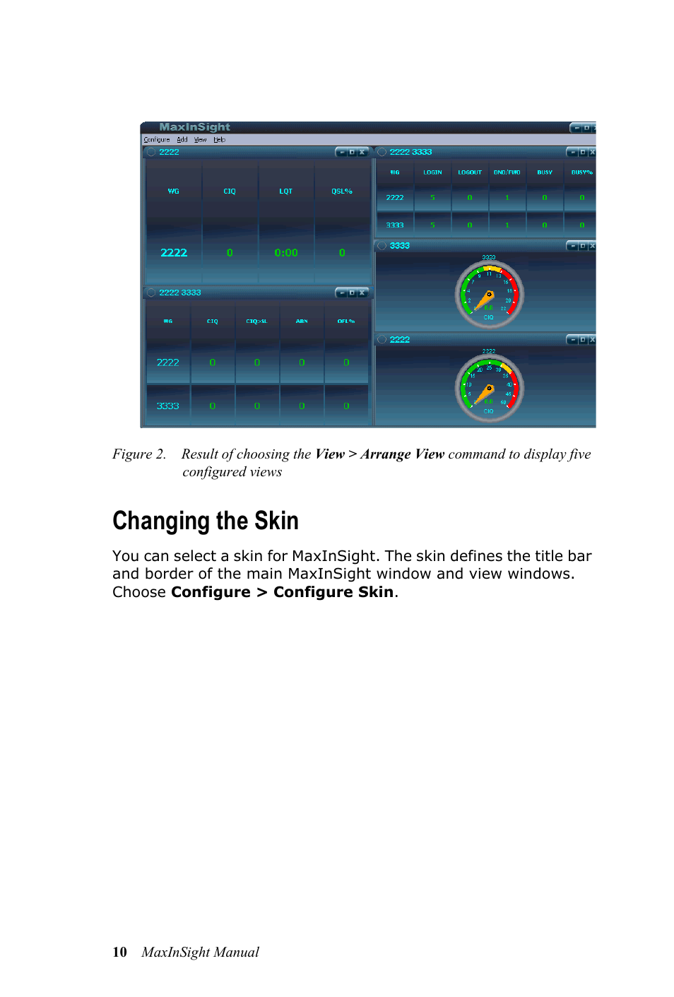 Changing the skin | AltiGen MAXCS 7.0 MaxInSight User Manual | Page 14 / 34