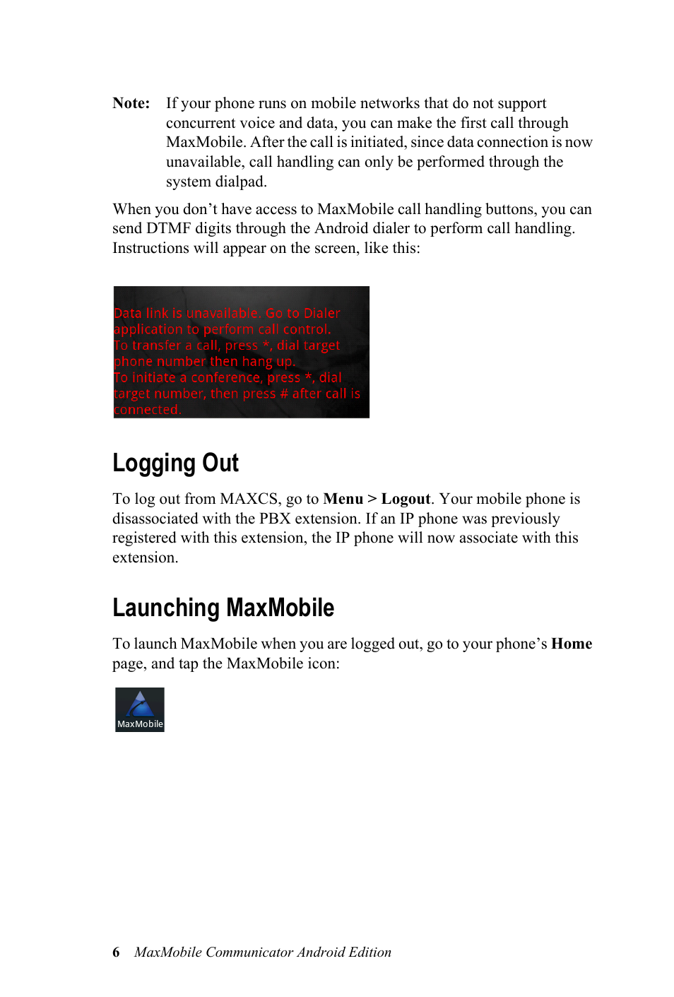 Logging out, Launching maxmobile, Logging out launching maxmobile | AltiGen MAXCS 7.0 MaxMobile User Guide for Android Phone User Manual | Page 10 / 24