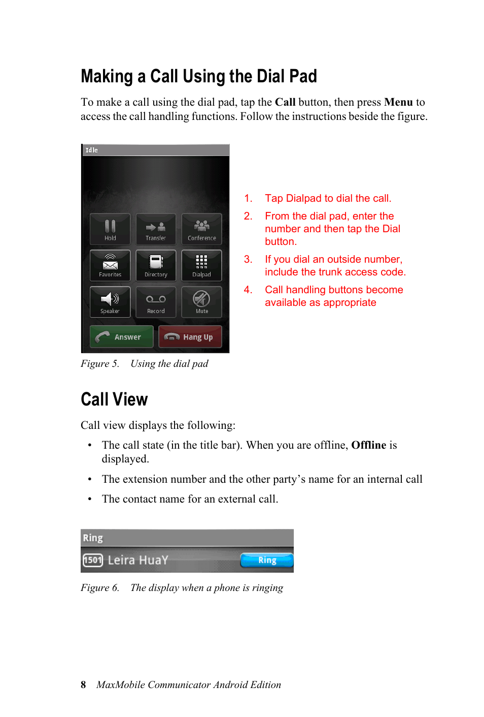 Making a call using the dial pad, Call view, Making a call using the dial pad call view | AltiGen MAXCS 7.0 MaxMobile User Guide for Android Phone User Manual | Page 12 / 24