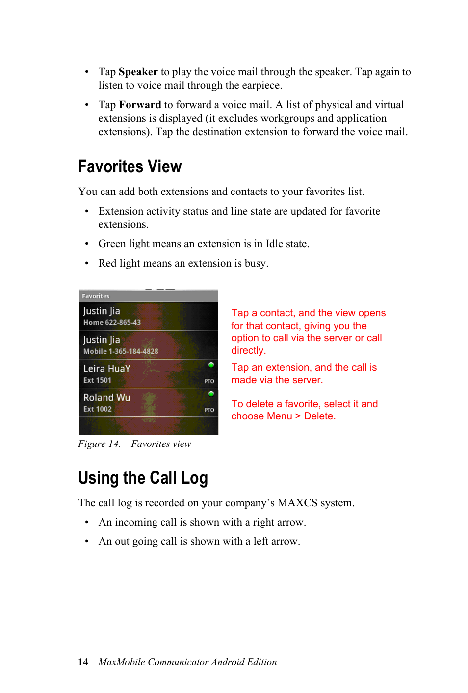 Favorites view, Using the call log, Favorites view using the call log | AltiGen MAXCS 7.0 MaxMobile User Guide for Android Phone User Manual | Page 18 / 24