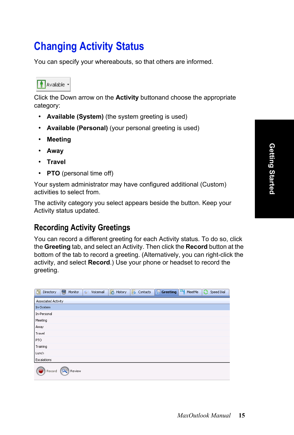 Changing activity status, Recording activity greetings | AltiGen MAXCS 7.0 MaxOutlook User Manual | Page 21 / 81