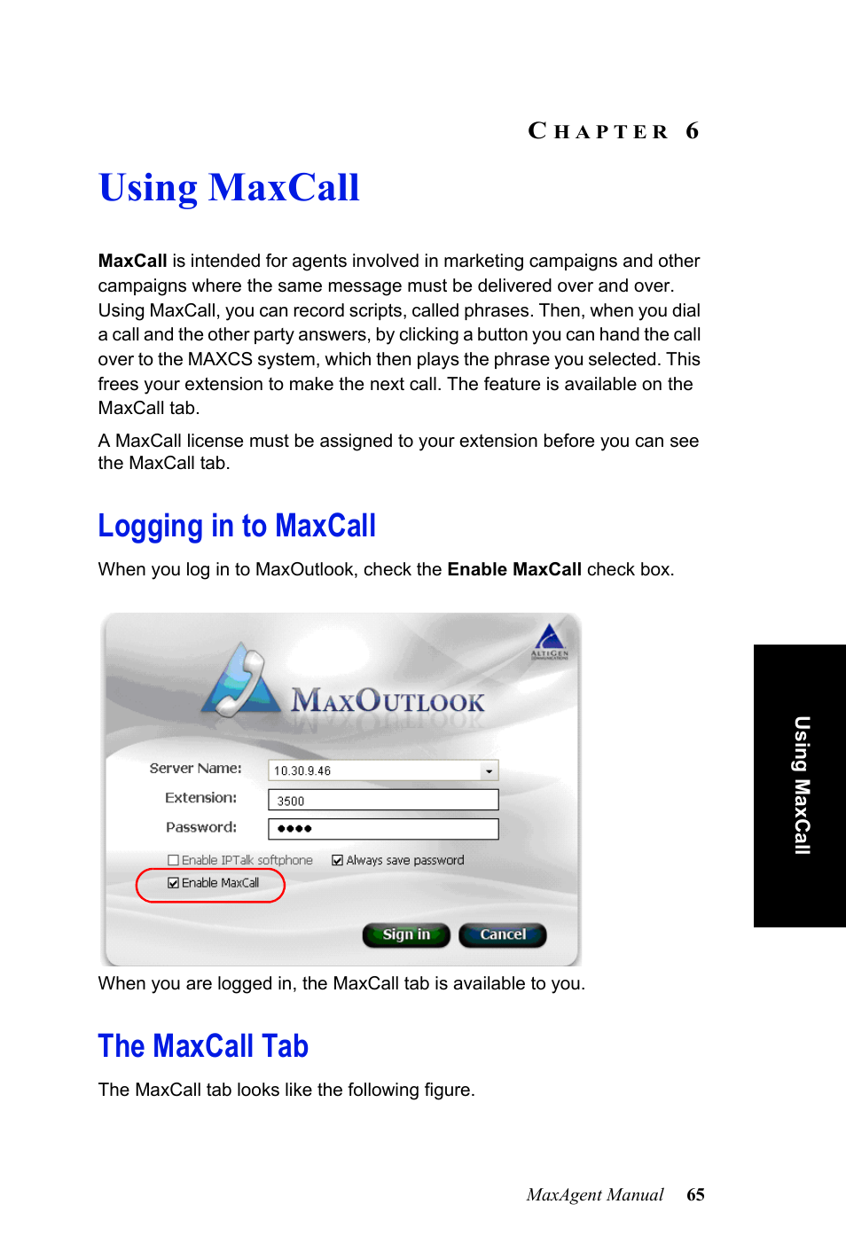 Using maxcall, Logging in to maxcall, The maxcall tab | Hapter, Logging in to maxcall the maxcall tab | AltiGen MAXCS 7.0 MaxOutlook User Manual | Page 71 / 81