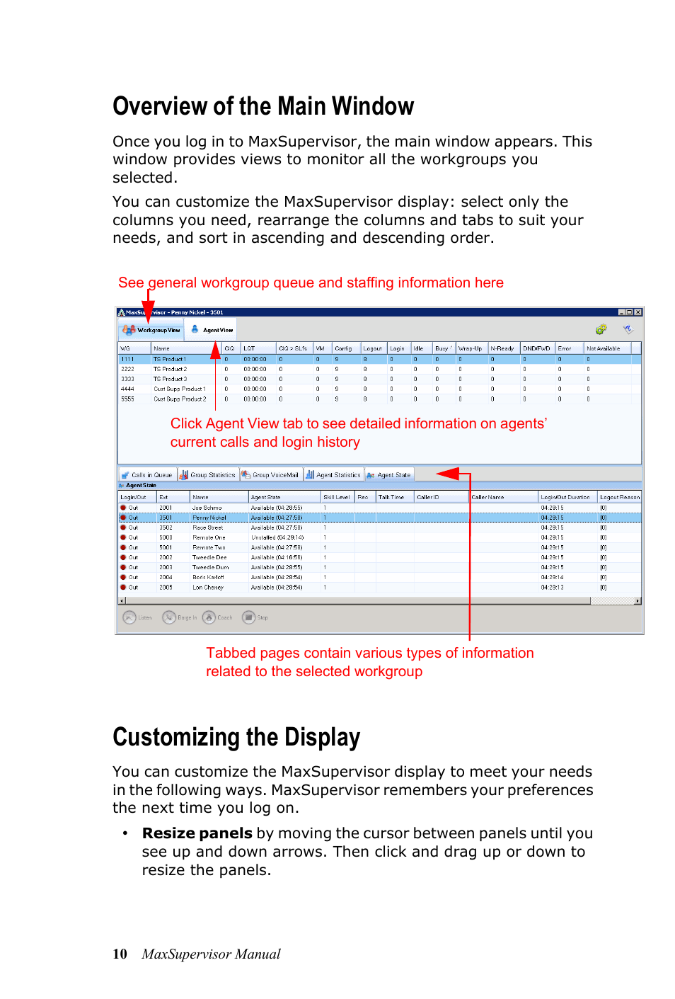 Overview of the main window, Customizing the display | AltiGen MAXCS 7.0 MaxSupervisor User Manual | Page 14 / 42