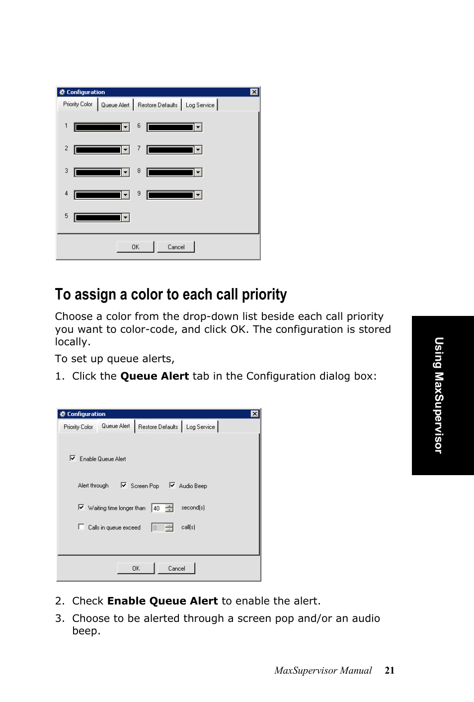 To assign a color to each call priority | AltiGen MAXCS 7.0 MaxSupervisor User Manual | Page 25 / 42