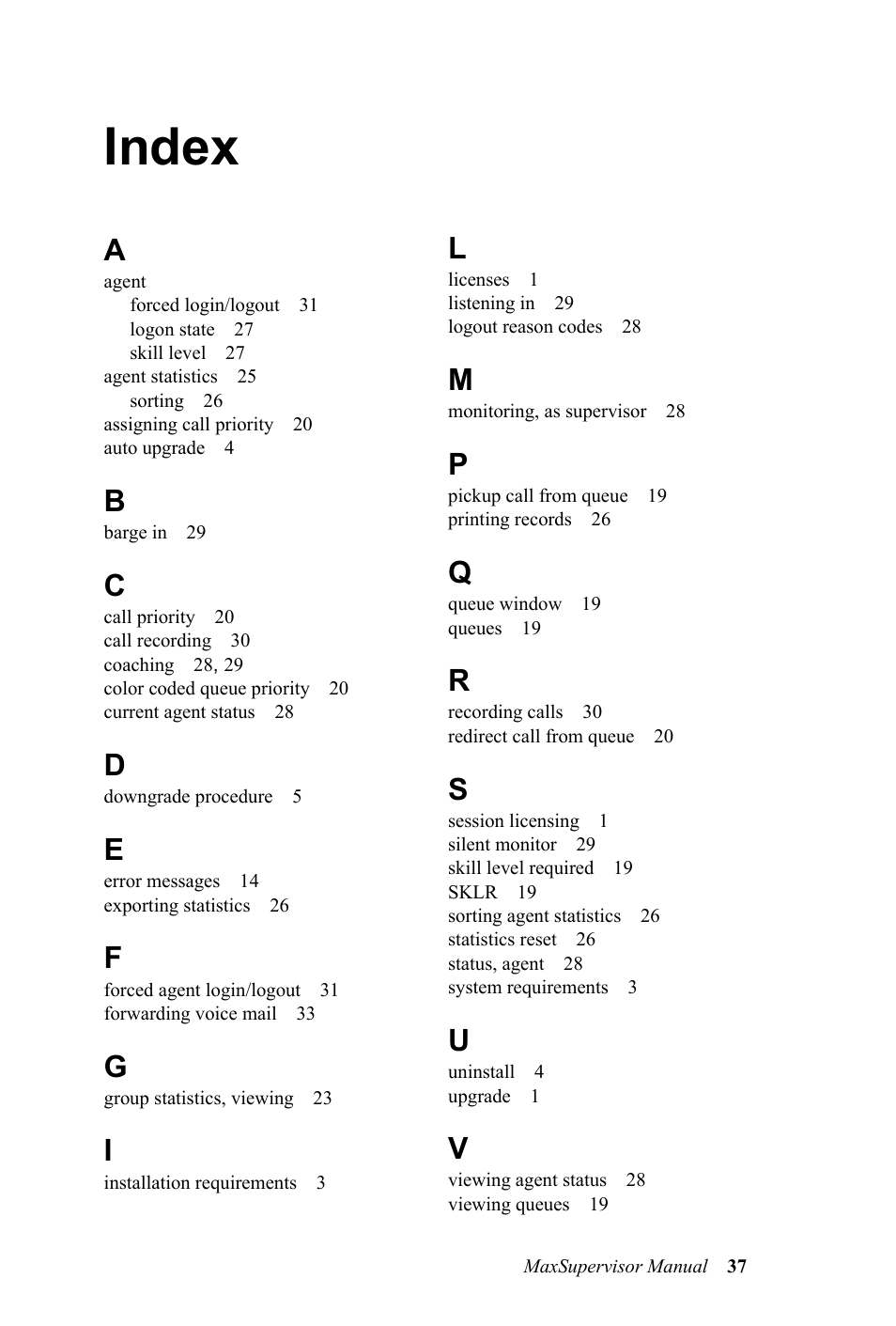 Index | AltiGen MAXCS 7.0 MaxSupervisor User Manual | Page 41 / 42