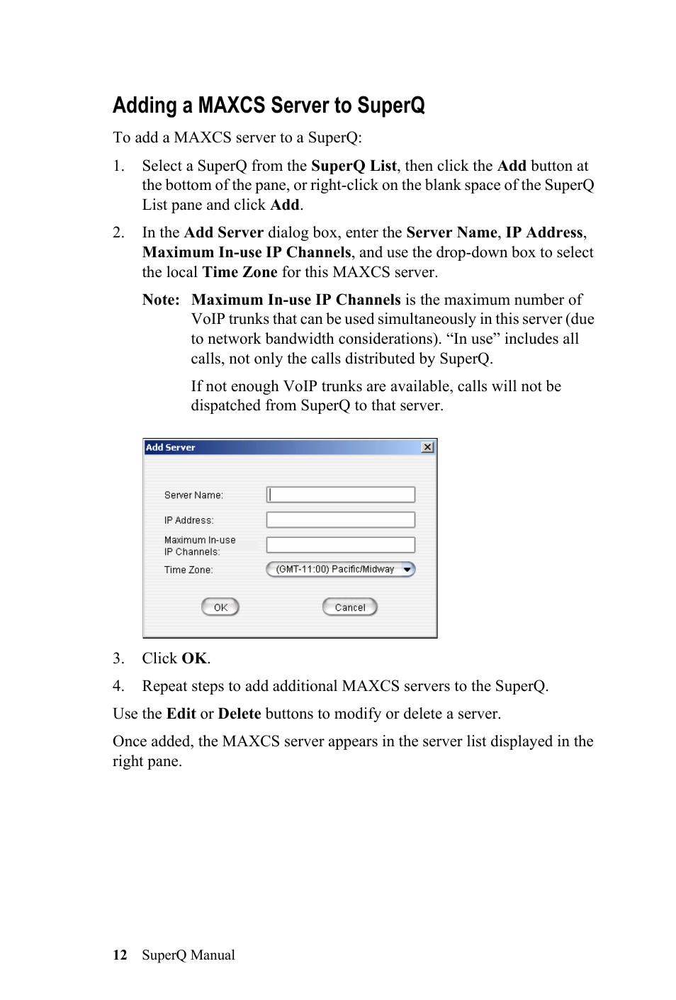 Adding a maxcs server to superq | AltiGen MAXCS 7.0 SuperQ User Manual | Page 16 / 44