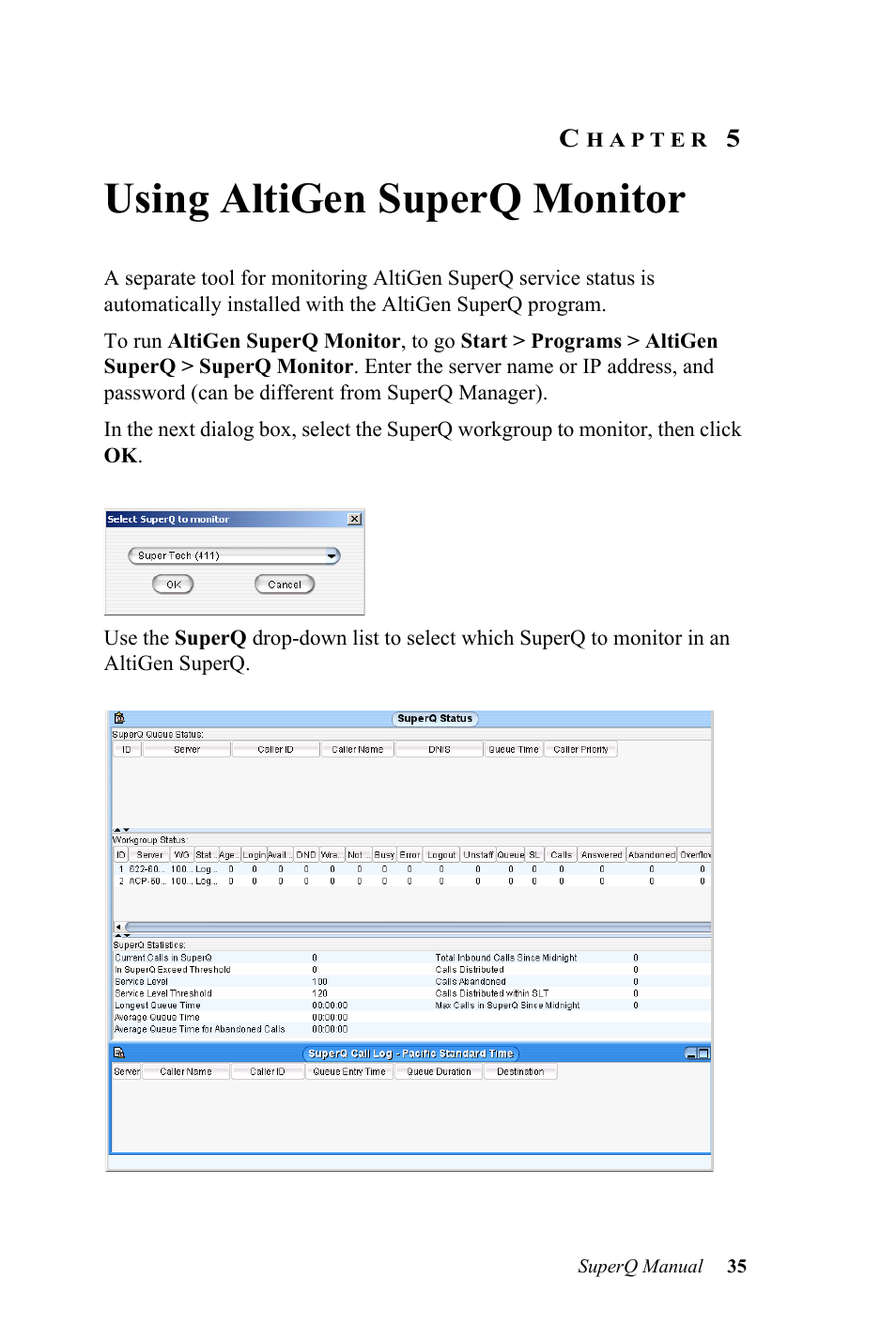 Using altigen superq monitor, Hapter | AltiGen MAXCS 7.0 SuperQ User Manual | Page 39 / 44