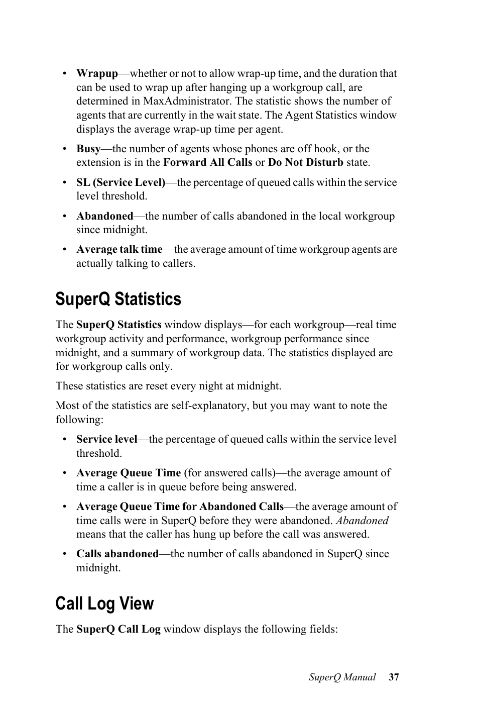 Superq statistics, Call log view, Superq statistics call log view | AltiGen MAXCS 7.0 SuperQ User Manual | Page 41 / 44