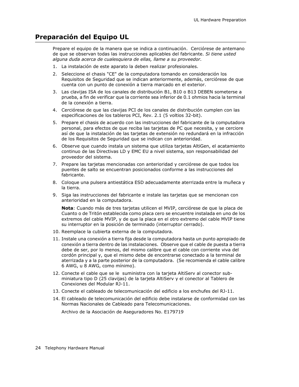 Preparación del equipo ul | AltiGen MAXCS 7.0 Telephony Hardware User Manual | Page 30 / 68