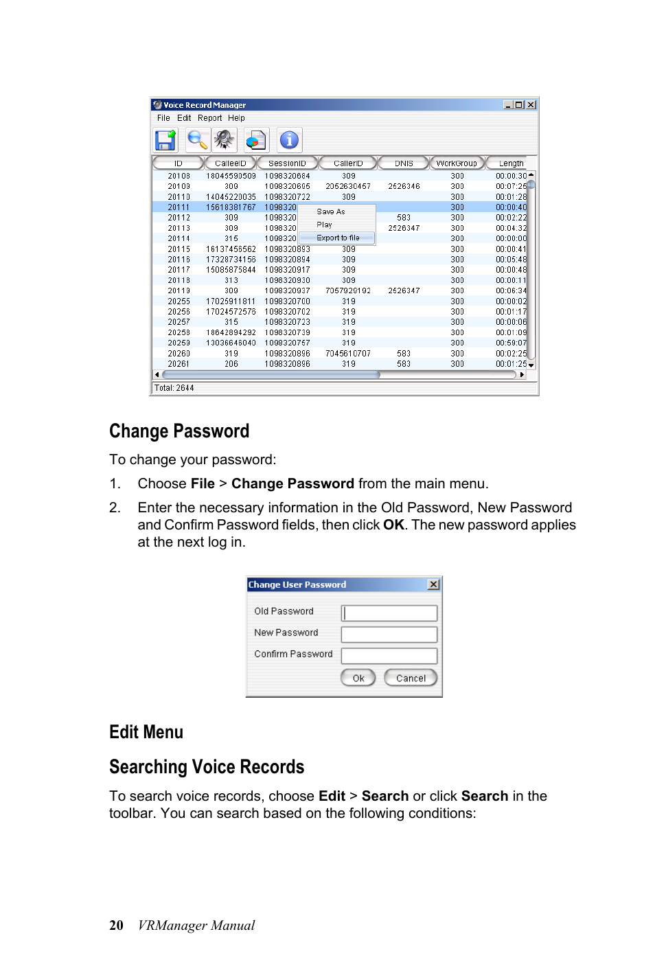 Change password, Edit menu, Searching voice records | AltiGen MAXCS 7.0 VRManager User Manual | Page 24 / 32