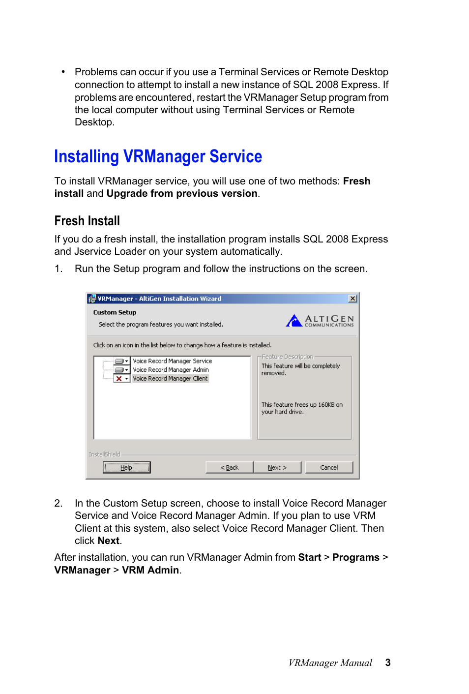 Installing vrmanager service, Fresh install | AltiGen MAXCS 7.0 VRManager User Manual | Page 7 / 32