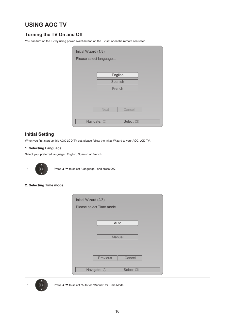 Using aoc tv, Turning the tv on and off, Initial setting | AOC LC32W063 User Manual | Page 17 / 37