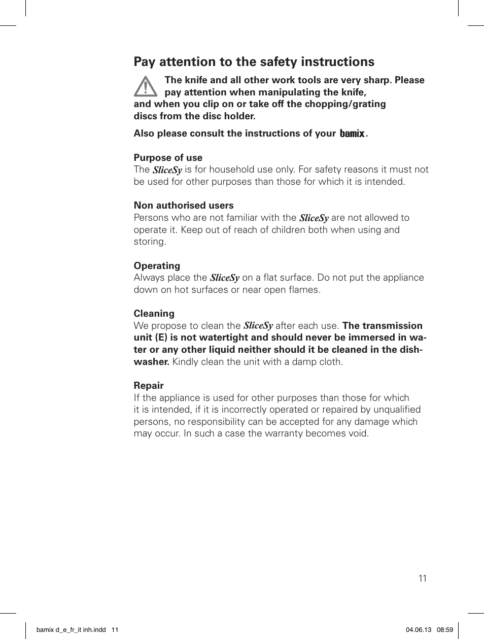 Pay attention to the safety instructions | bamix SliceSy User Manual | Page 13 / 34
