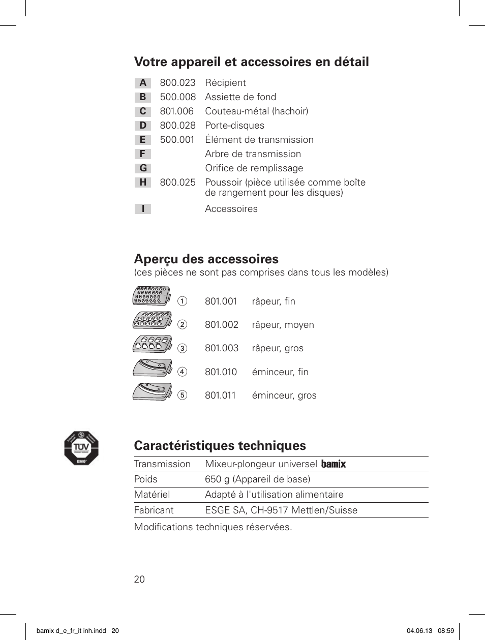 Votre appareil et accessoires en détail, Aperçu des accessoires, Caractéristiques techniques | bamix SliceSy User Manual | Page 22 / 34