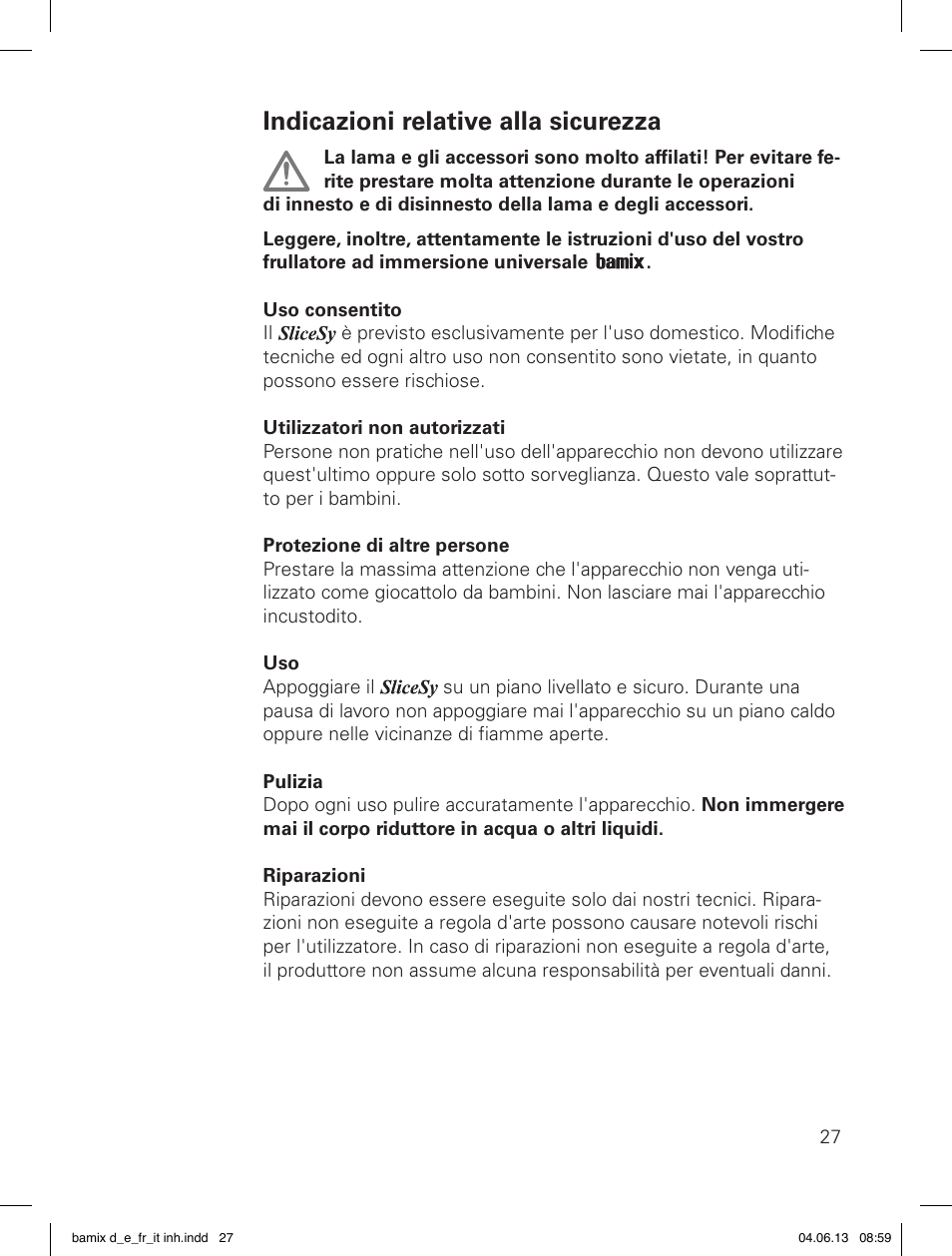 Indicazioni relative alla sicurezza | bamix SliceSy User Manual | Page 29 / 34