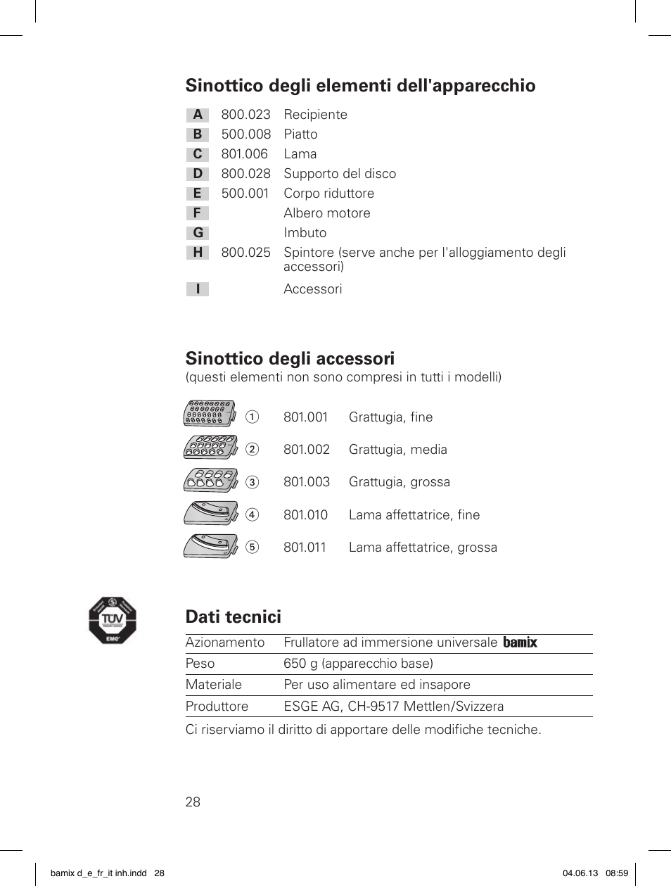 Sinottico degli elementi dell'apparecchio, Sinottico degli accessori, Dati tecnici | bamix SliceSy User Manual | Page 30 / 34