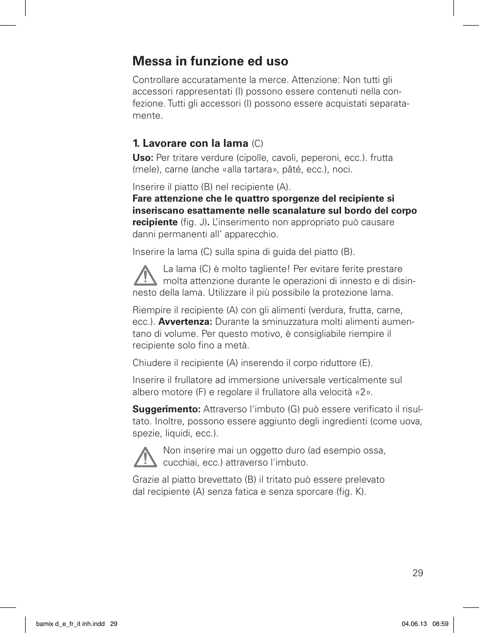 Messa in funzione ed uso | bamix SliceSy User Manual | Page 31 / 34