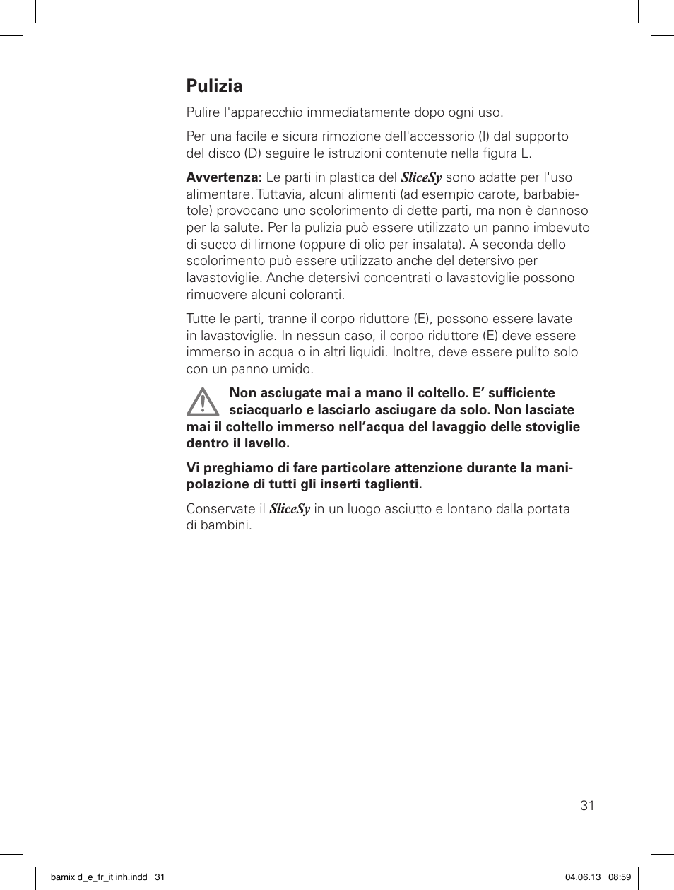 Pulizia | bamix SliceSy User Manual | Page 33 / 34