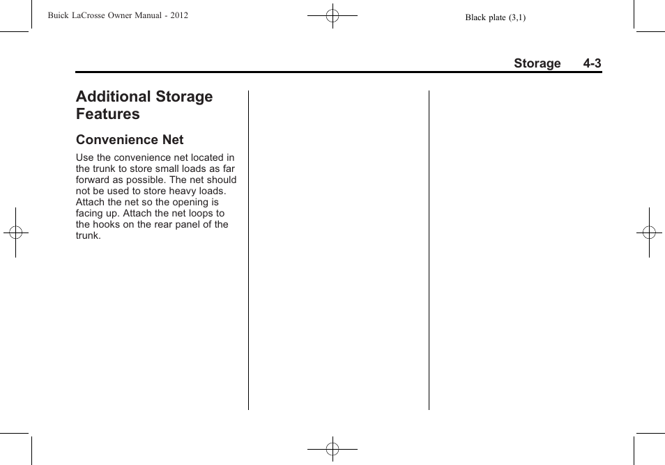 Additional storage features, Convenience net, Features -3 | Buick 2012 LaCrosse User Manual | Page 115 / 496