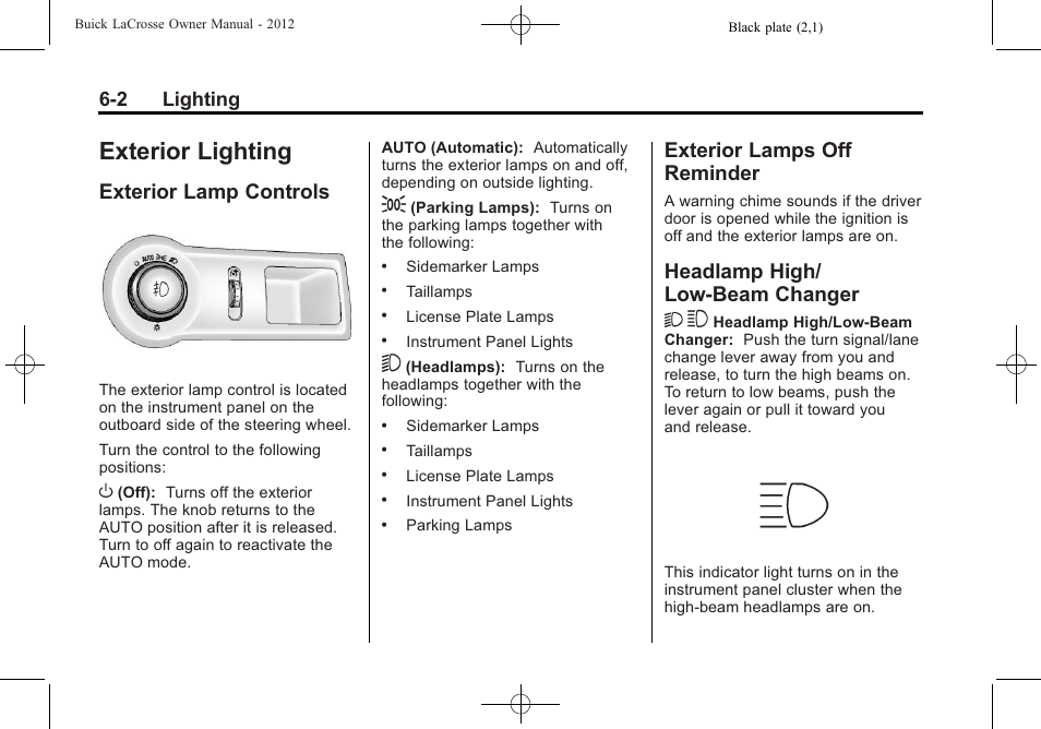 Exterior lighting, Exterior lamp controls, Exterior lamps off reminder | Headlamp high/low-beam changer, Exterior lighting -2, Drive systems, Exterior lamp controls on, Exterior lamp controls -2 exterior lamps off, Reminder -2, Headlamp high/low-beam | Buick 2012 LaCrosse User Manual | Page 168 / 496