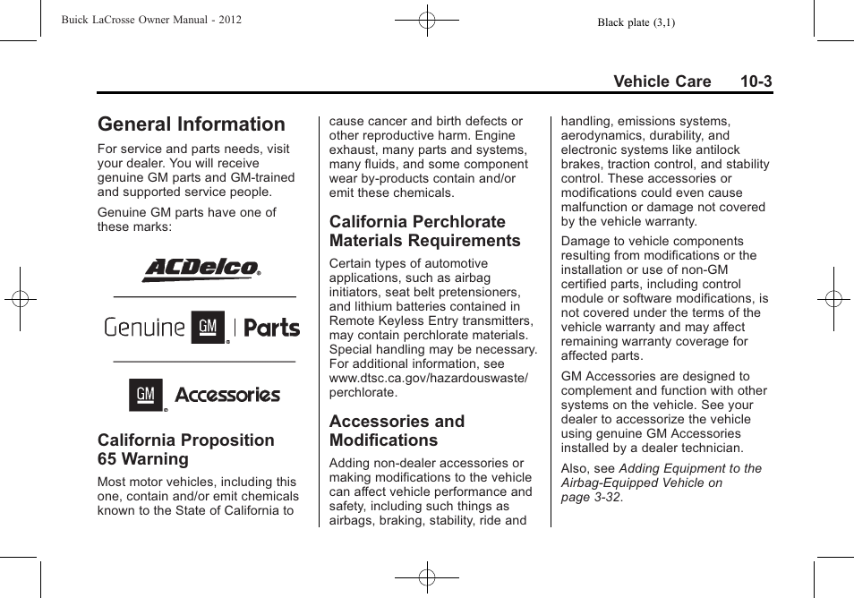 General information, California proposition 65 warning, California perchlorate materials requirements | Accessories and modifications, General information -3, General information -3 california proposition, 65 warning -3, California perchlorate, Materials requirements -3, Accessories and | Buick 2012 LaCrosse User Manual | Page 329 / 496