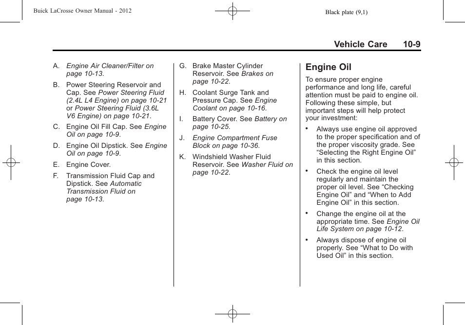 Engine oil, Engine oil -9, Check | Engine, Vehicle care 10-9 | Buick 2012 LaCrosse User Manual | Page 335 / 496