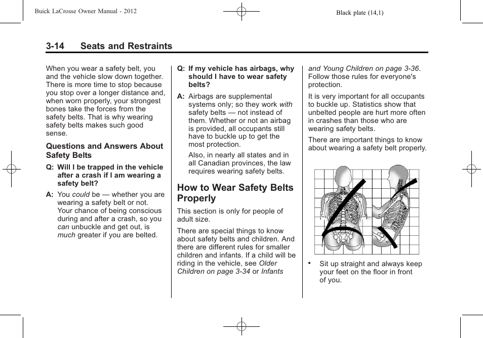 How to wear safety belts properly, How to wear safety belts, Properly -14 | 14 seats and restraints | Buick 2012 LaCrosse User Manual | Page 70 / 496
