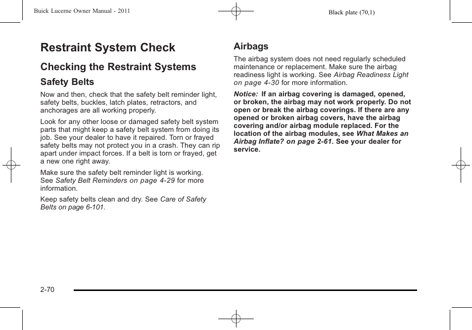 Restraint system check, Checking the restraint systems, Restraint system check -70 | Audio, Checking the restraint systems -70 | Buick 2011 Lucerne User Manual | Page 102 / 450