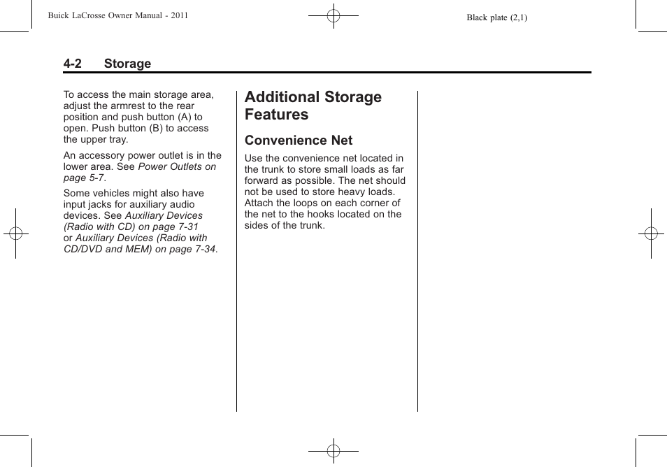 Additional storage features, Convenience net | Buick 2011 Lacrosse User Manual | Page 122 / 462