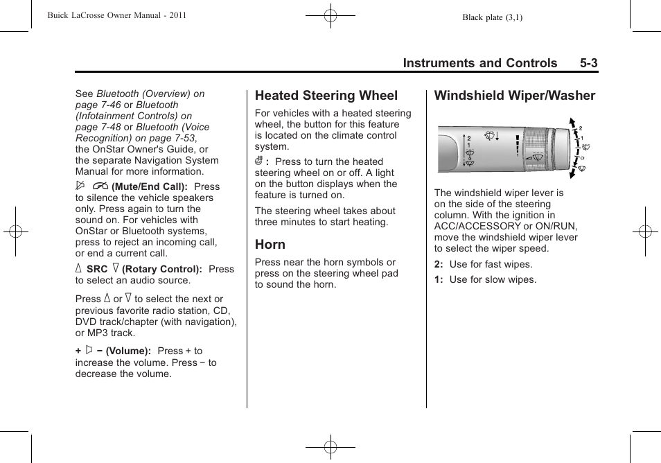 Heated steering wheel, Horn, Windshield wiper/washer | Windshield wiper/washer on | Buick 2011 Lacrosse User Manual | Page 125 / 462