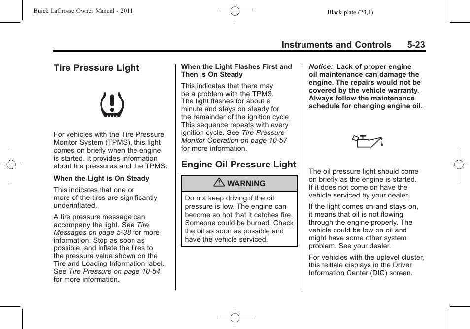 Tire pressure light, Engine oil pressure light | Buick 2011 Lacrosse User Manual | Page 145 / 462