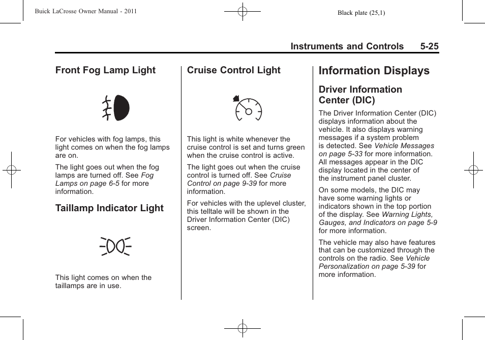 Front fog lamp light, Taillamp indicator light, Cruise control light | Information displays, Driver information center (dic), Engine exhaust, Driver information, Center (dic) -25 | Buick 2011 Lacrosse User Manual | Page 147 / 462
