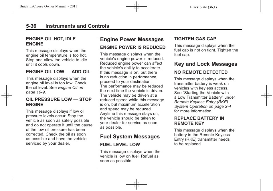 Engine power messages, Fuel system messages, Key and lock messages | Steering, Adjustment | Buick 2011 Lacrosse User Manual | Page 158 / 462