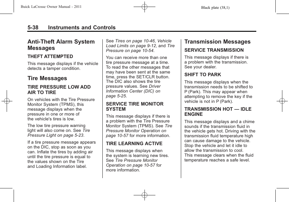 Anti-theft alarm system messages, Tire messages, Transmission messages | Anti-theft alarm system, Messages -38, Tire messages -38 transmission messages -38 | Buick 2011 Lacrosse User Manual | Page 160 / 462